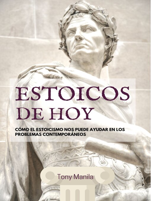 Title details for Estoicos De Hoy by TONY MANILA - Available